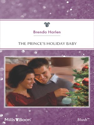 cover image of The Prince's Holiday Baby